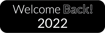 Welcome Back 2022 Graphic
